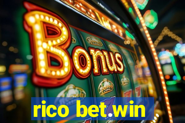 rico bet.win